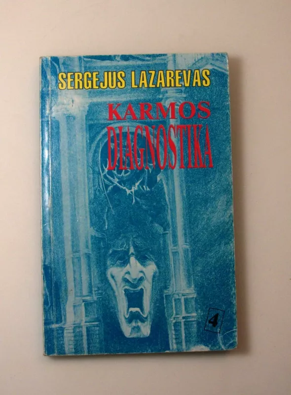 Karmos diagnostika (4 knyga): Žvilgsnis ateitin - Sergėjus Lazarevas, knyga 3