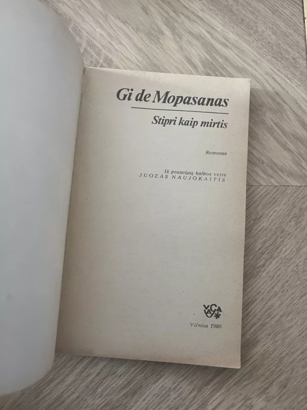 Stipri kaip mirtis - Gi De Mopasanas, knyga 3