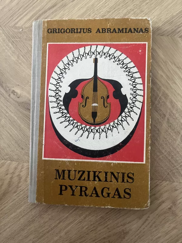 Muzikinis pyragas - Grigorijus Abramianas, knyga 2