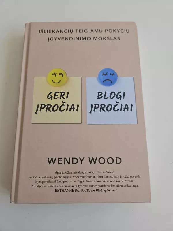 Geri įpročiai, blogi įpročiai - Wendy Wood, knyga 2