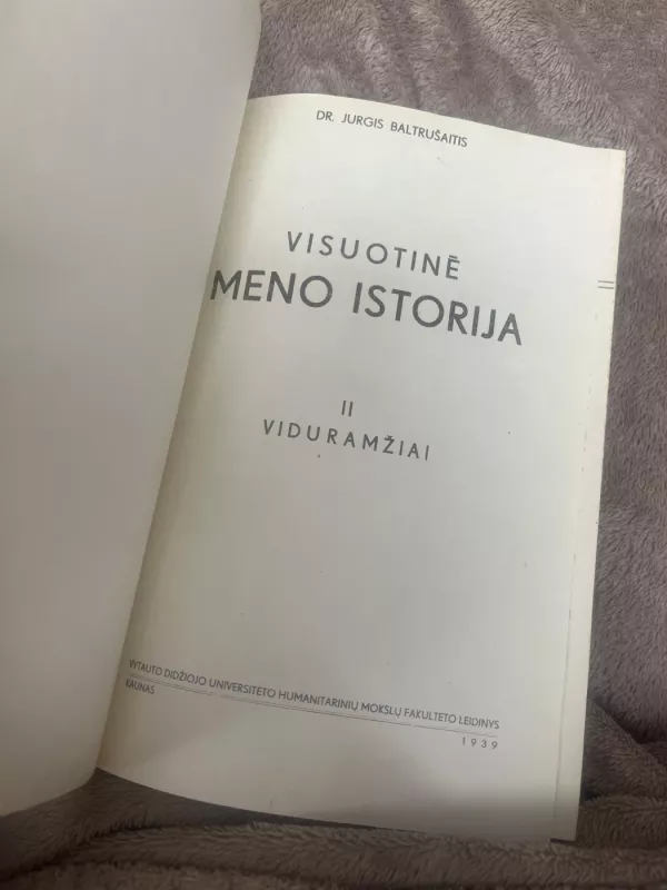 Visuotinė meno istorija (II tomas) - Jurgis Baltrušaitis, knyga 3