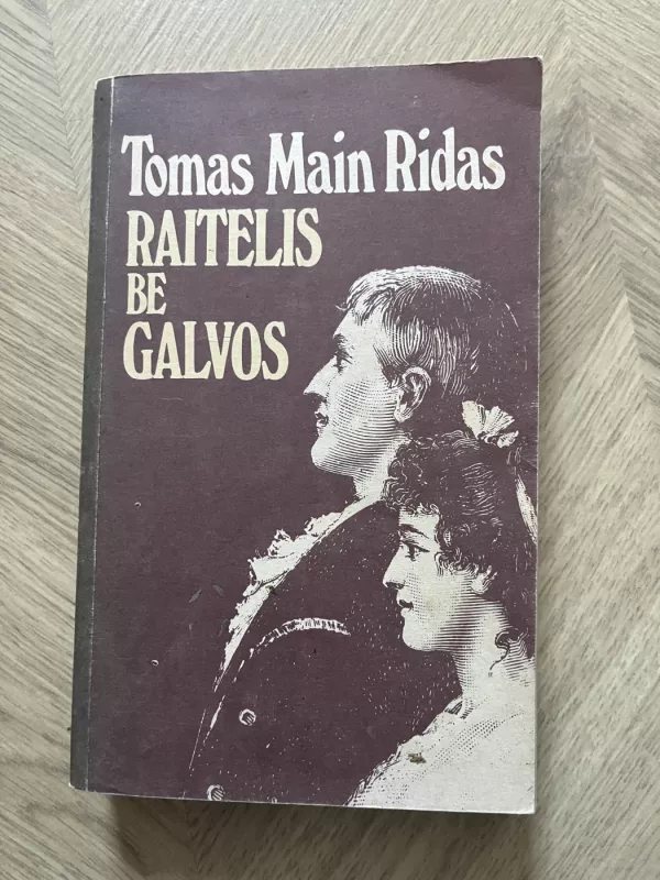 Raitelis be galvos - Tomas Main Ridas, knyga 2