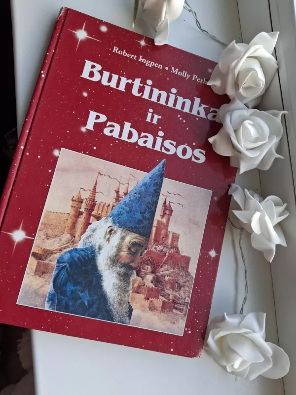 Burtininkai ir pabaisos - Robert Ingpen, Molly  Perham, knyga 2