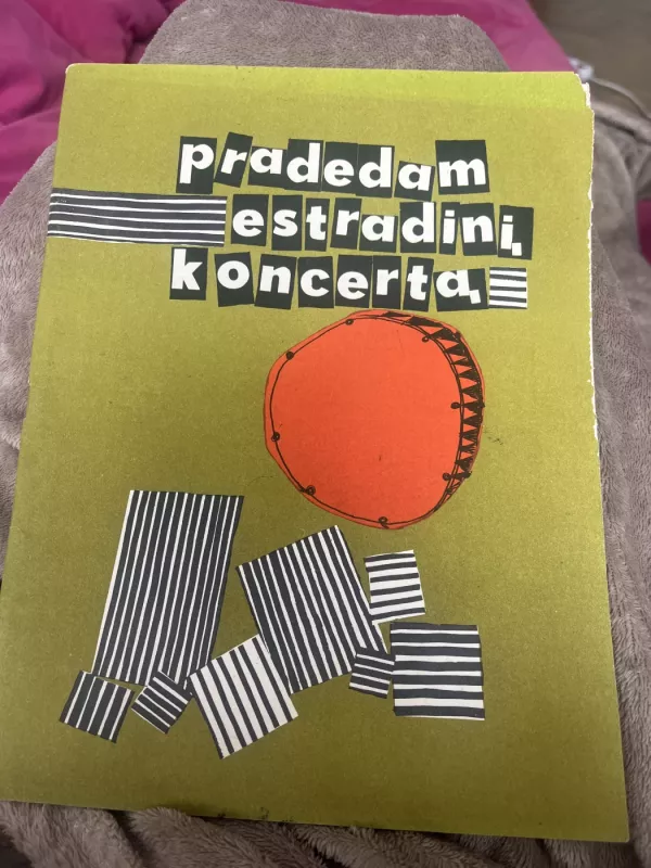 Pradedam estradinį koncerta - Autorių Kolektyvas, knyga 2