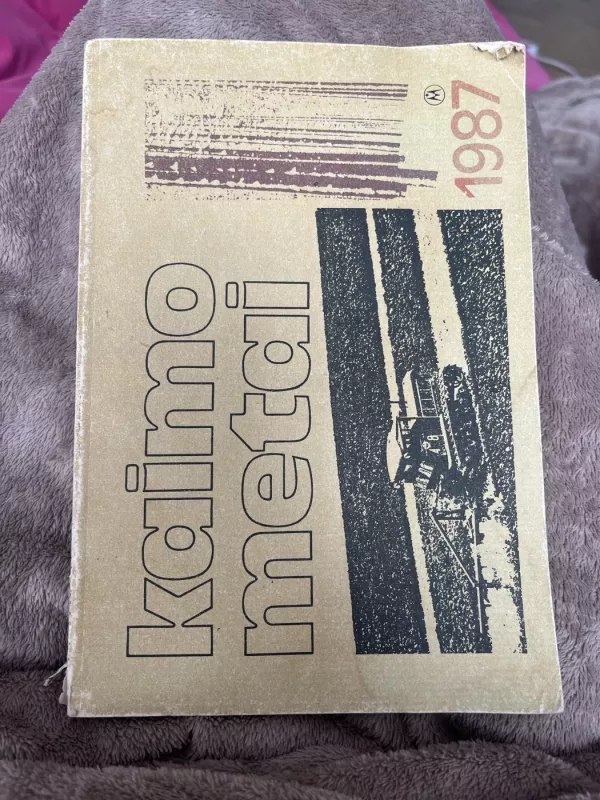 Kaimo metai 1987 - Algimantas Naujokaitis, knyga 2