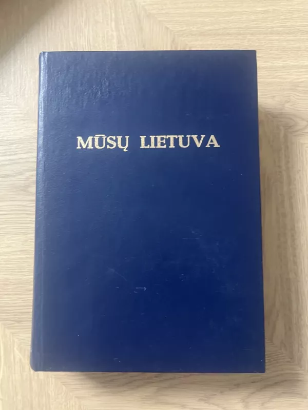 Mūsų Lietuva (IV tomas) - Bronius Kviklys, knyga 2