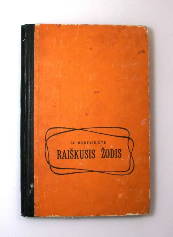 Raiškusis žodis - S. Nosevičiūtė, knyga 2