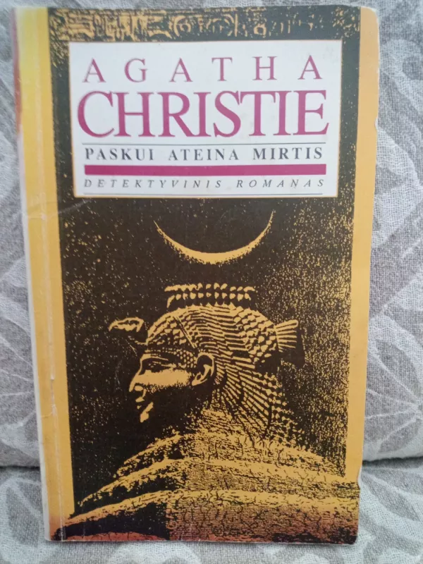 Paskui ateina mirtis - Agatha Christie, knyga 2