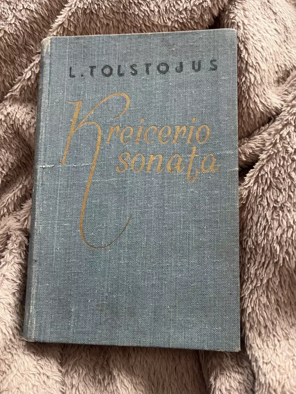 Kreicerio sonata - Levas Tolstojus, knyga 2