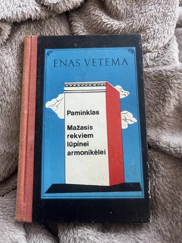 Paminklas. Mažasis rekviem lūpinei armonikėlei - Enas Vetema, knyga 2