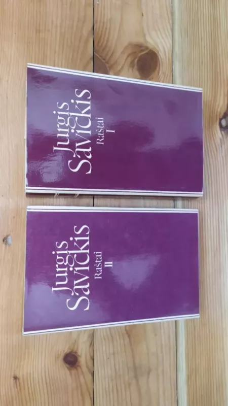 Jurgis Savickis Raštai (I ir II tomai) - Jurgis Savickis, knyga 2