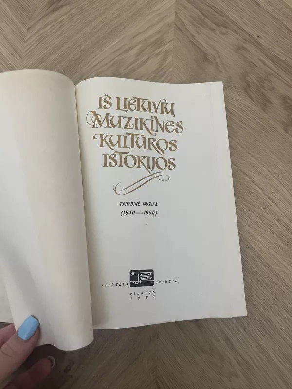 Iš lietuvių muzikinės kultūros istorijos - Autorių Kolektyvas, knyga 4
