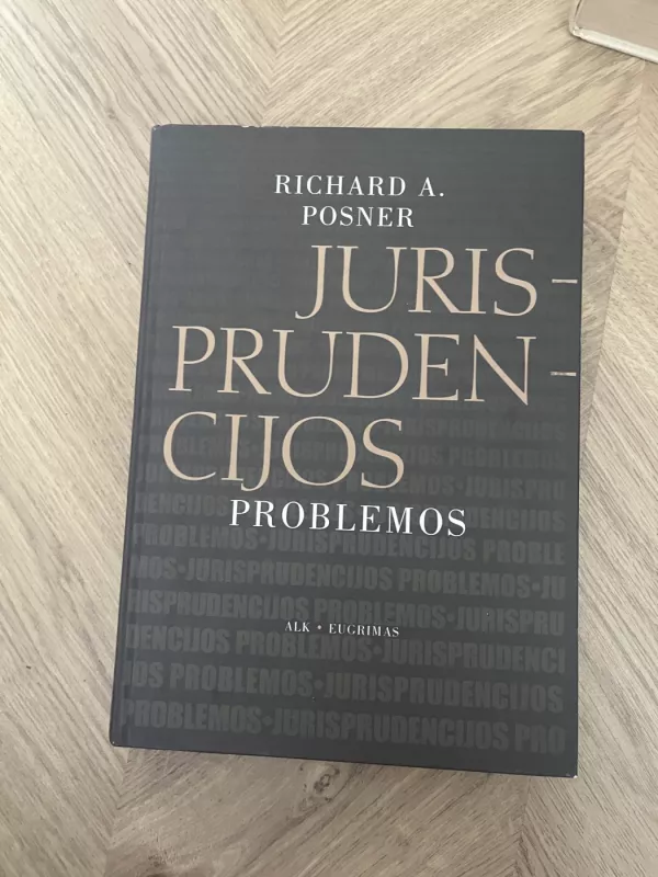 Jurisprudencijos problemos - Richard A. Posner, knyga 2