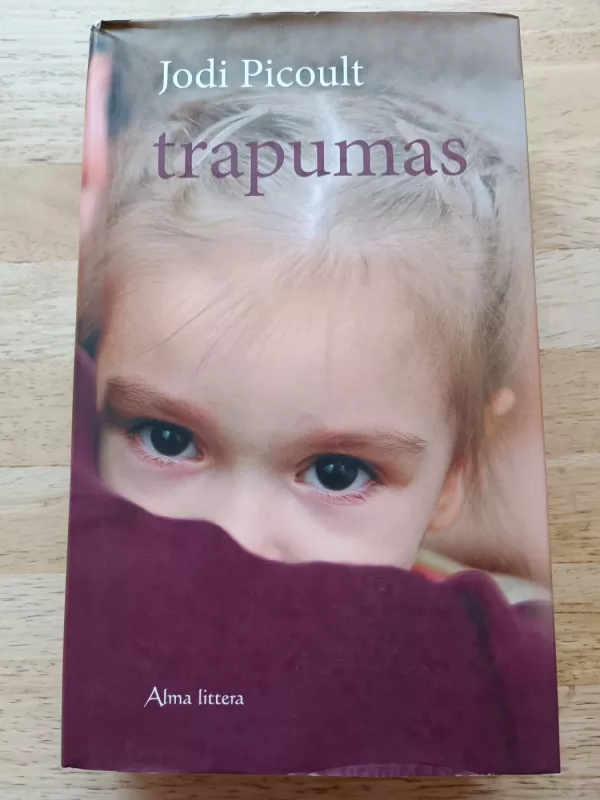 Trapumas - Jodi Picoult, knyga 2