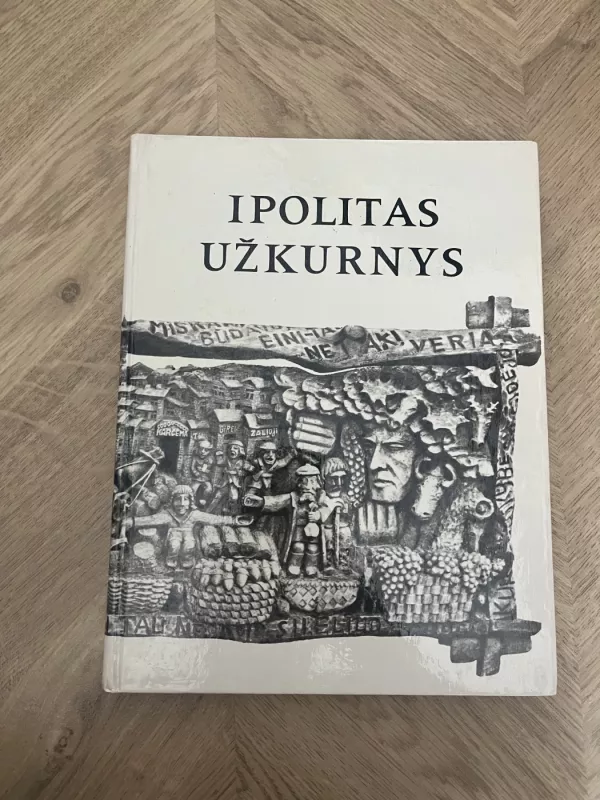 Ipolitas Užkurnys - M. Martinaitis, Z.  Žemaitytė, knyga 2
