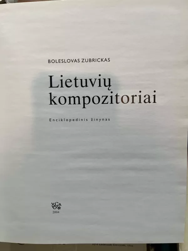 Lietuvių kompozitoriai: enciklopedinis žinynas - Boleslovas Zubrickas, knyga 3