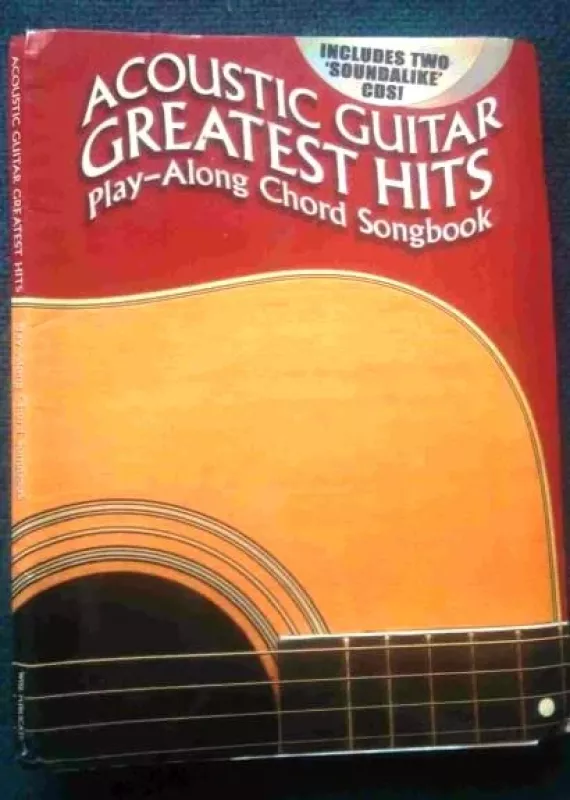 Acoustic Guitar Greatest Hits: Play-Along Chord Songbook. - Autorių Kolektyvas, knyga 2
