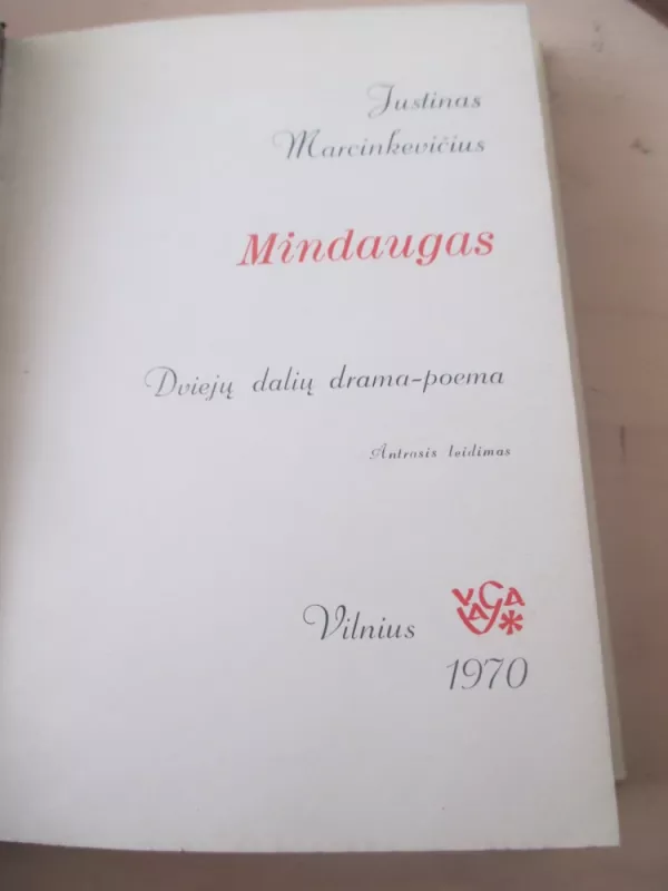 Mindaugas: dviejų dalių drama - poema - Justinas Marcinkevičius, knyga 6