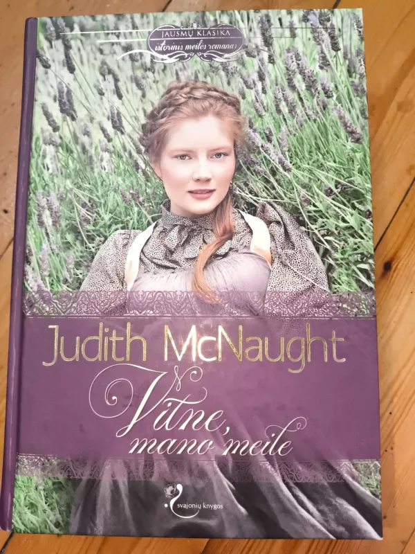 Vitne, mano meile - Judith McNaugth, knyga 2