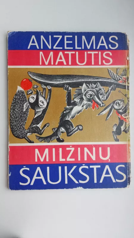 Milžinų šaukštas - Anzelmas Matutis, knyga 3