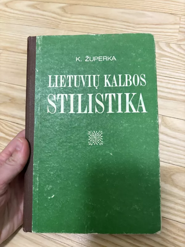 Lietuvių kalbos stilistika - Kazimieras Župerka, knyga 2