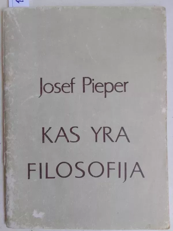 Kas yra filosofija - Josef Pieper, knyga 2