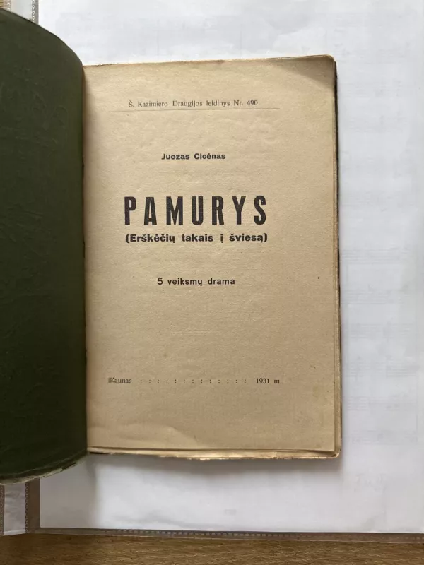 Pamurys : (erškėčių takais į šviesą) : 5 veiksmų drama - Juozas Cicėnas, knyga 3