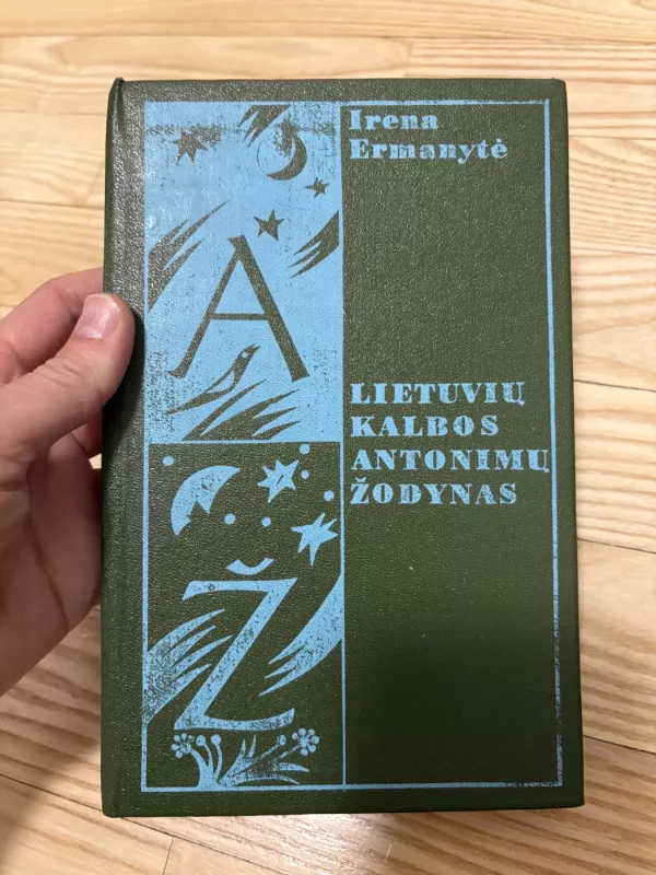 Lietuvių kalbos antonimų žodynas - Irena Ermanytė, knyga 2