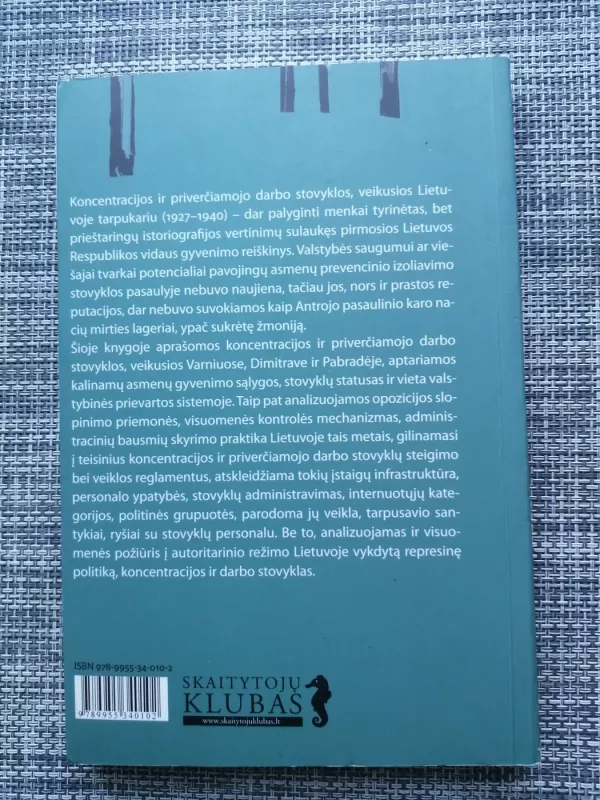 Varniai, Dimitravas, Pabradė: koncentracijos ir priverčiamojo darbo stovyklos Lietuvoje... - Modestas Kuodys, knyga 3