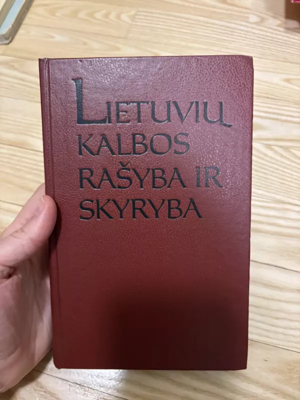 Lietuvių kalbos rašyba ir skyryba - N. Sližienė, A.  Valeckienė, knyga 2