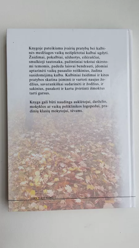 Neišplėtotos kalbos ugdymas. Logopedo knyga - A. Garškienė, knyga 3