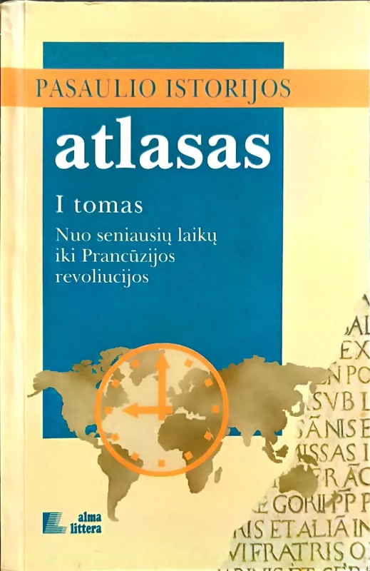 Pasaulio istorijos atlasas (2 tomai) - Herman Kinder, Werner  Hilgemann, knyga 3