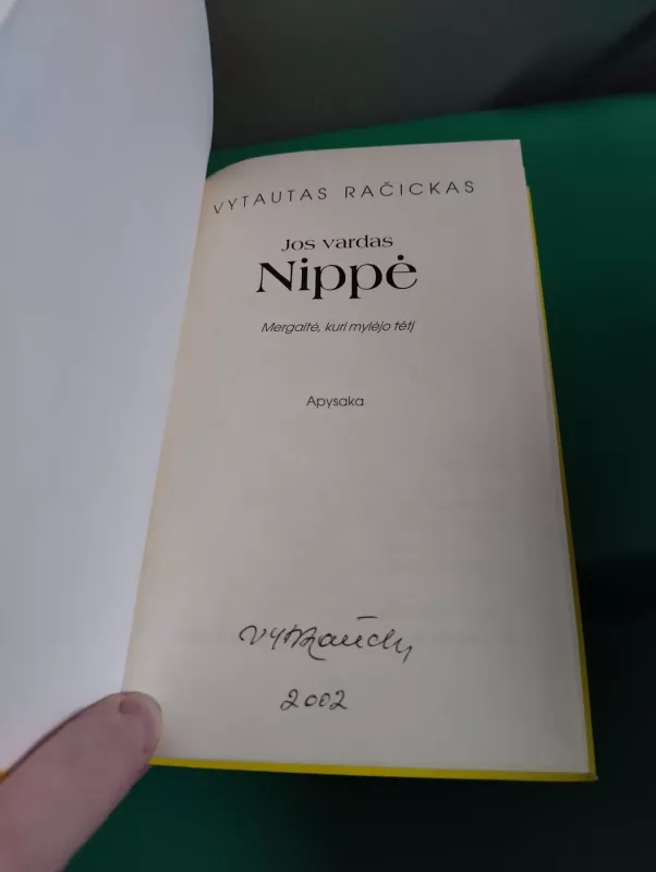Jos vardas Nippė - Vytautas Račickas, knyga 5