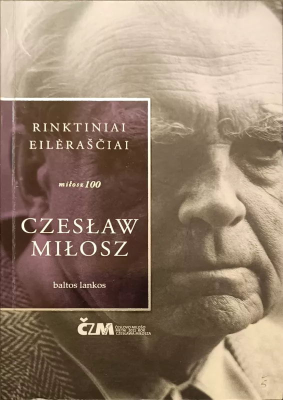 KOMPLEKTAS. Isos slėnis, Gimtoji Europa, Rinktiniai eilėraščiai, Tėvynės ieškojimas, Pavergtas protas - Czeslaw Milosz, knyga 6