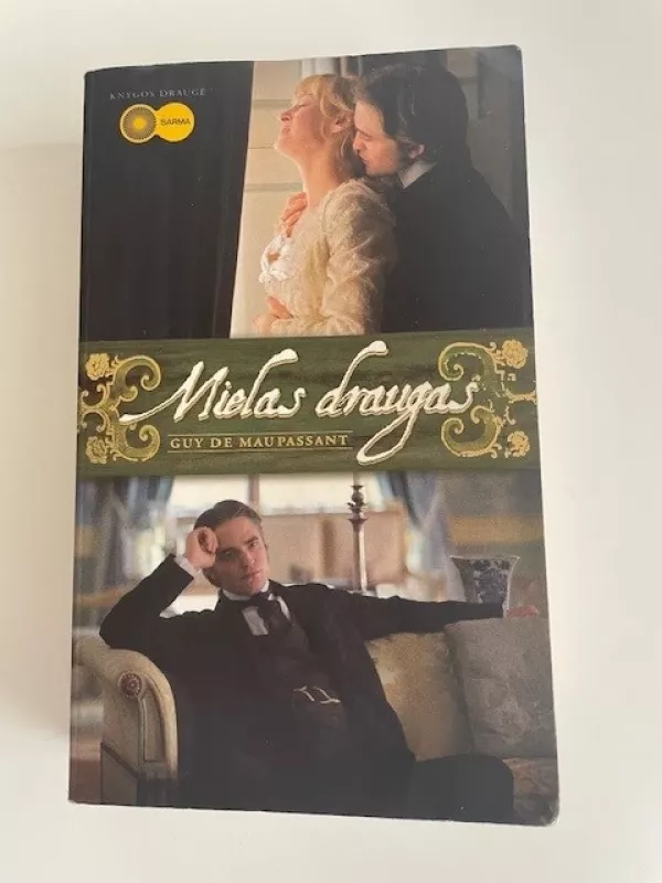 Mielas draugas - Guy de Maupassant, knyga 2