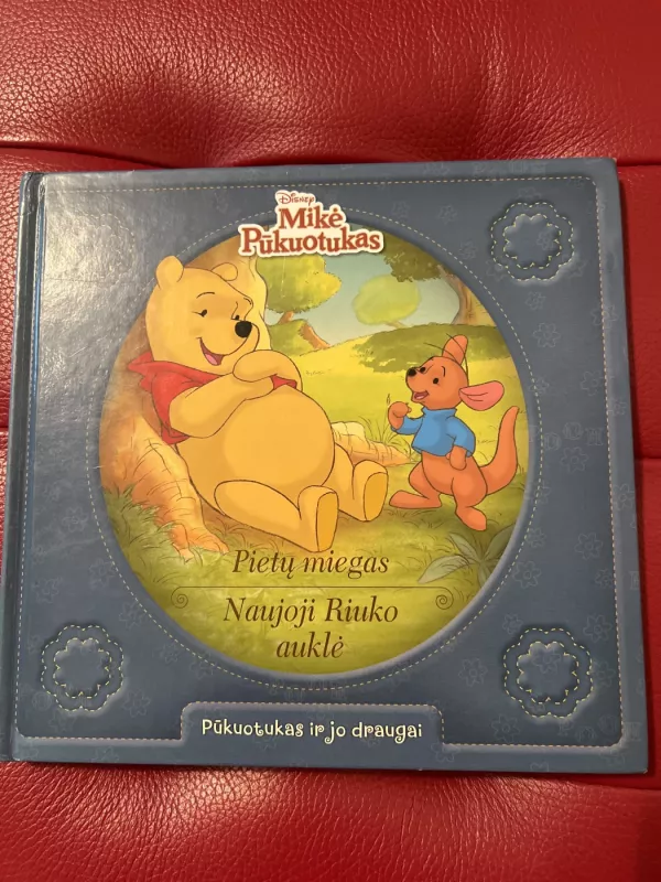 Mikė pukuotukas Pietų miegas Naujoji Riuko auklė - Walt Disney, knyga 2