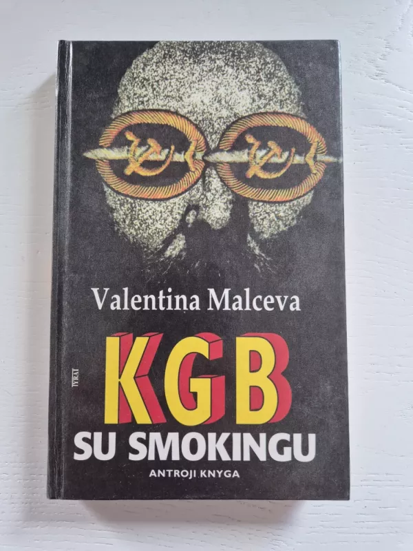 KGB su smokingu (2 tomai) - Valentina Malceva, knyga 2