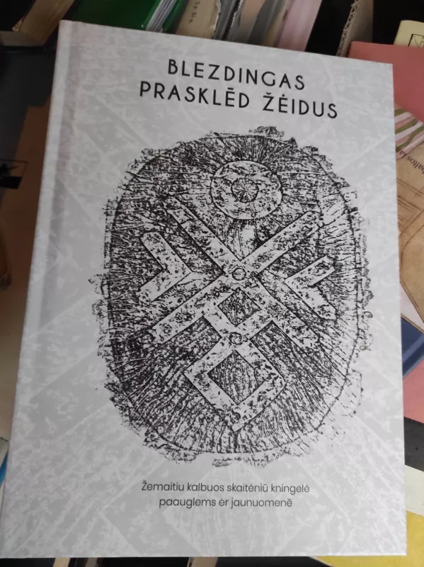 Blezdingas praskled zeidus - Įvairūs , AUTORIAI ĮVAIRŪS, knyga 2