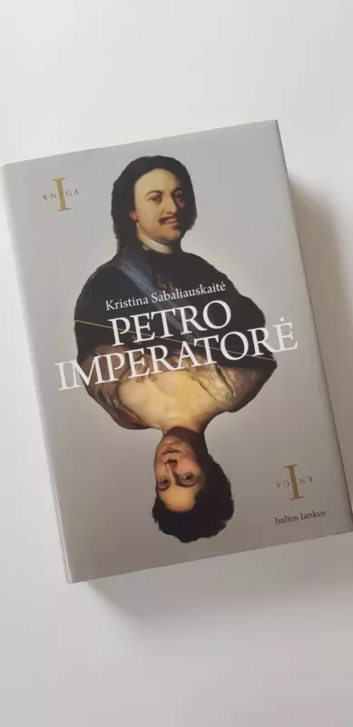 Petro imperatorė - Sabaliauskaitė Kristina, knyga 3