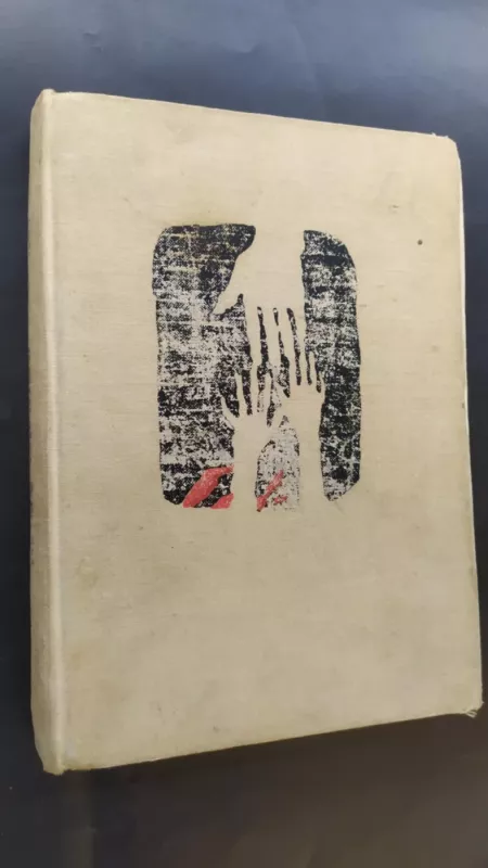 Ir be ginklo kariai - S. Binkienė, knyga 3