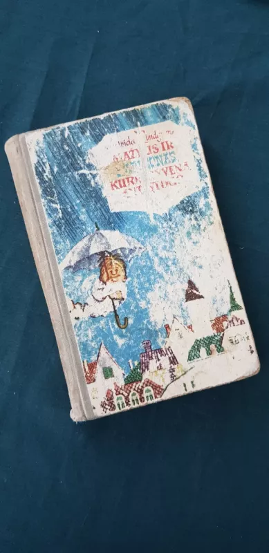 Mažylis ir Karlsonas, kuris gyvena ant stogo - ASTRIDA LINDGREN, knyga 2