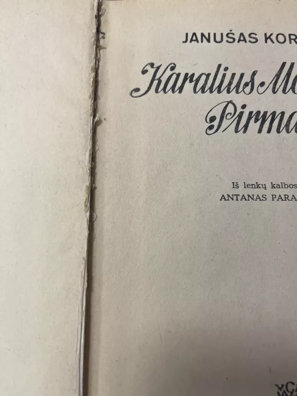 Karalius Motiejukas Pirmasis - Janušas Korčakas, knyga 4