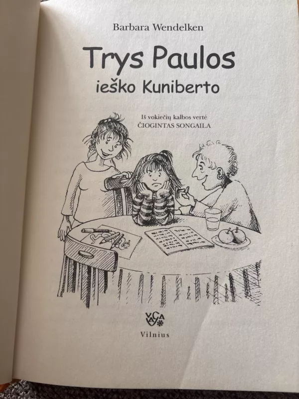 Trys Paulos ieško Kuniberto - Barbara Wendelken, knyga 3