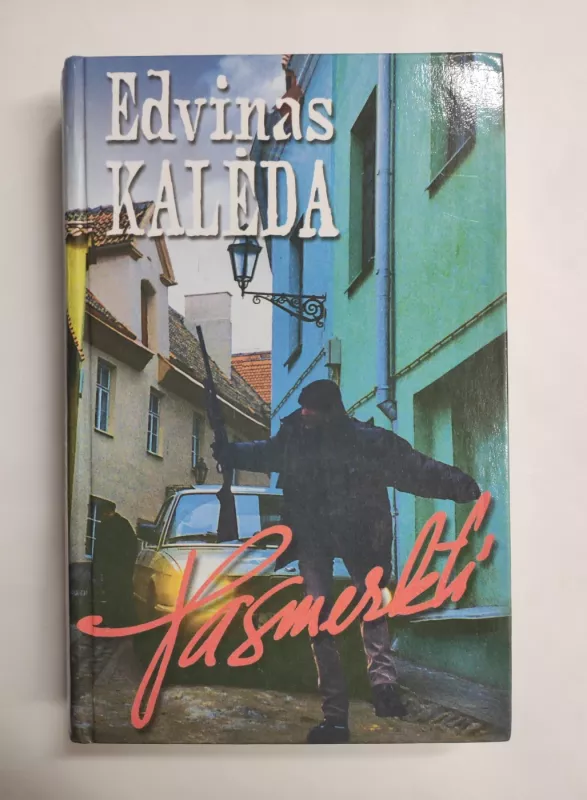 Pasmerkti - Edvinas Kalėda, knyga 2