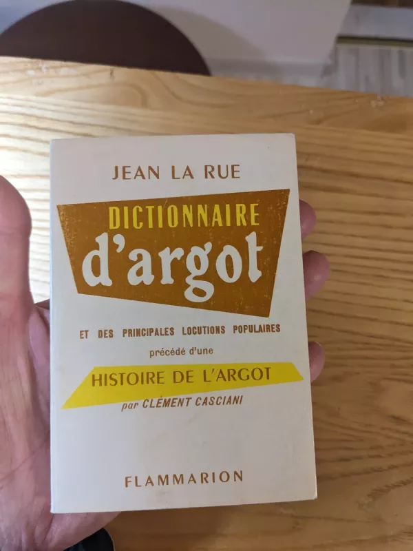 Dictionnaire d’argot et des principales locutions populaires - Autorių Kolektyvas, knyga 3