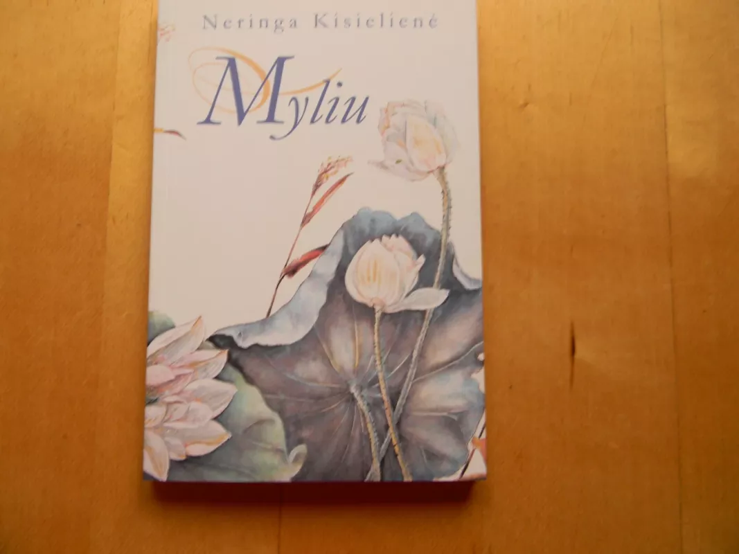 myliu - neringa kisieliene, knyga 2