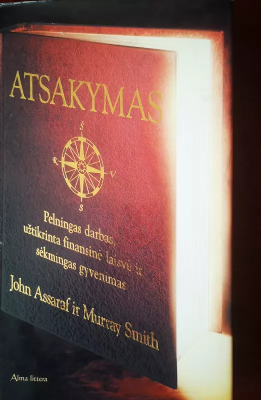 Atsakymas. Pelningas darbas, užtikrinta finansinė laisvė ir sėkmingas gyvenimas - Murray Smith John Assaraf, knyga 2