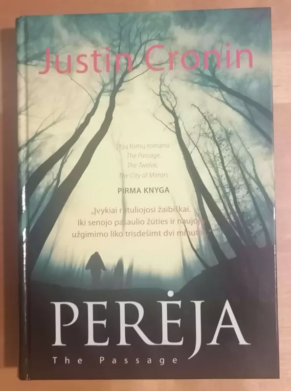 Perėja - Justin Cronin, knyga 2