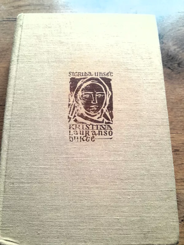 Kristina Lauranso duktė (3 tomai) - Sigrid Undset, knyga 4