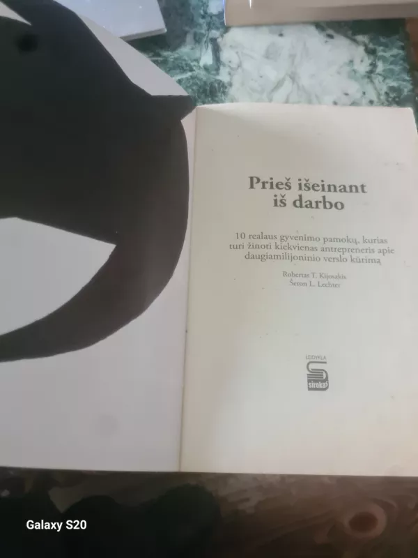 Prieš išeinant iš darbo - Robert T. Kiyosaki, Sharon L.  Lechter, knyga 4